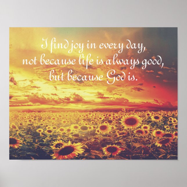 Sunflowers, I Find Joy... Inspirational Quote Poster (Front)