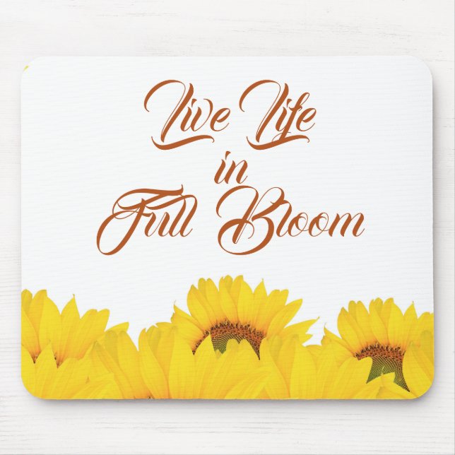 Sunflowers Live Life Inspirational Quote Mouse Mat (Front)