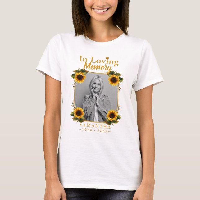 Sunflowers Memorial Photo Loss of Mother T-Shirt (Front)