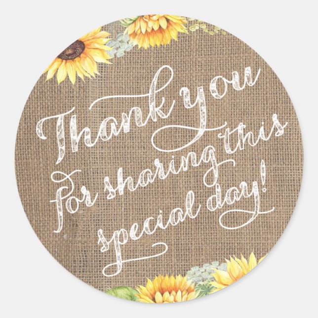 Sunflowers Thank You For Sharing This Special Day Classic Round Sticker (Front)