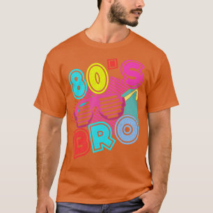 Sunglasses 80s Bro 1980s T-Shirt