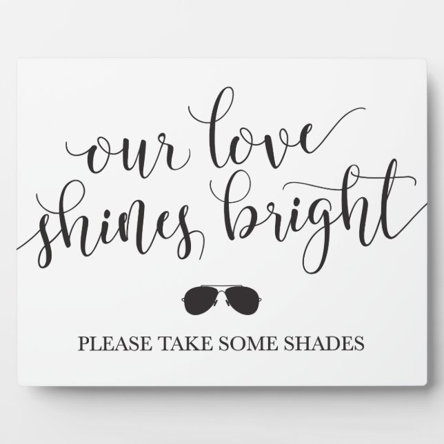 Sunglasses Favours Sign - Our Love Shines Bright Plaque (Front)
