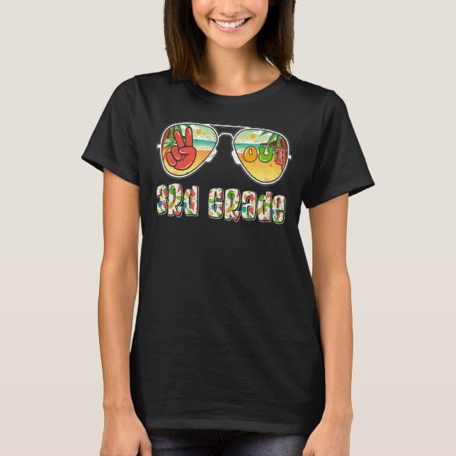 Sunglasses Peace Out 3rd Grade Teachers Graduation T-Shirt (Front)