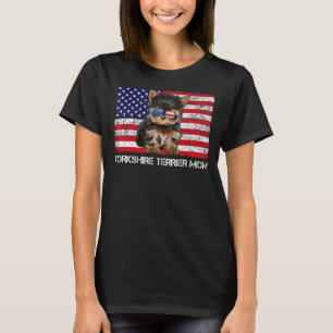Sunglasses Yorkshire Terrier Mum Flag American Usa T-Shirt