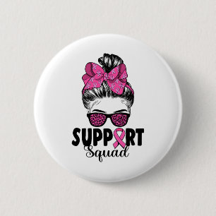 Sungles Messy Bun Support Squad Breast Cancer 6 Cm Round Badge