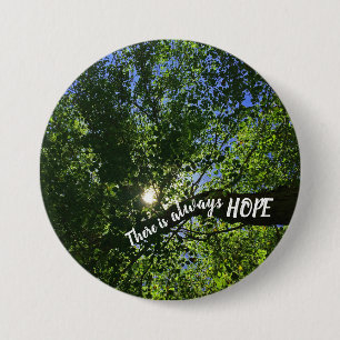 Sunlight Through Trees There Is Always Hope 7.5 Cm Round Badge