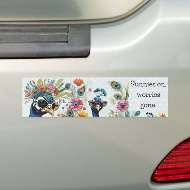 "Sunnies On. Worries Gone" Cool Peacocks Bumper Sticker (On Car)