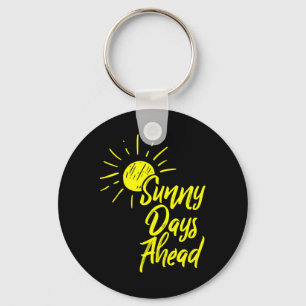 Sunny Days Ahead Yellow Sun Drawing And Summer Lov Key Ring