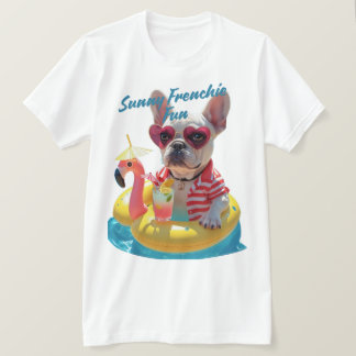 Sunny Frenchie Fun T-Shirt