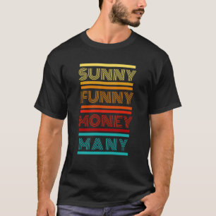 sunny funny T-Shirt