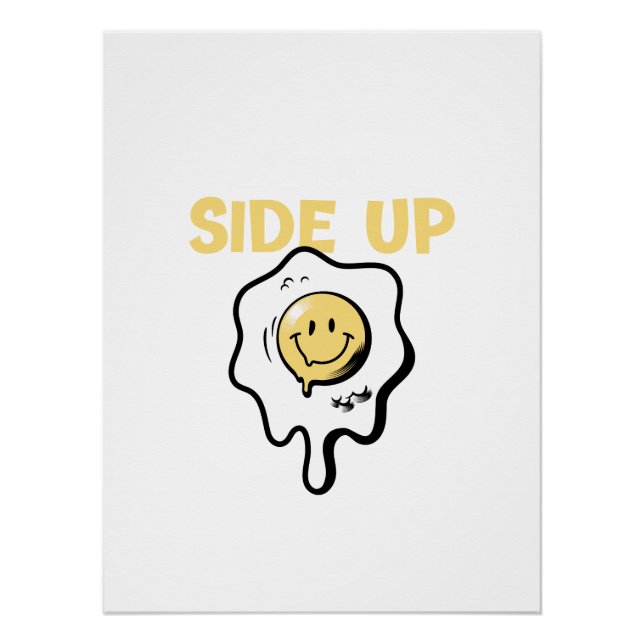 Sunny Side Up Egg | Graphic Tee Design Poster (Front)