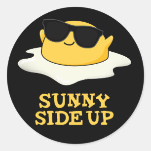 Sunny Side Up Funny Fried Egg Pun Dark BG Classic Round Sticker