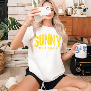 Sunny Weather Shirt, Summer Vibes Shirt for Her