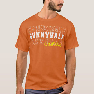 Sunnyvale city California Sunnyvale CA T-Shirt