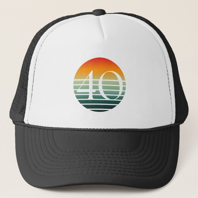 Sunrise 40 Birthday Trucker Hat (Front)