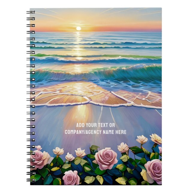 Sunrise Beach and Pink Roses Ocean Sunset Notebook (Front)