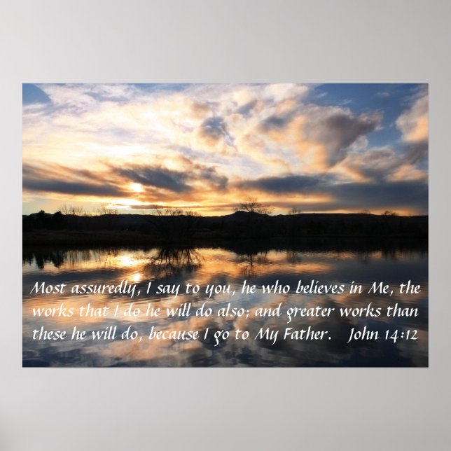 sunrise bible verse encouragement John 14:12 Poster (Front)