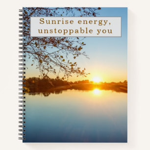 Sunrise Energy Unstoppable You Lakeside Notebook