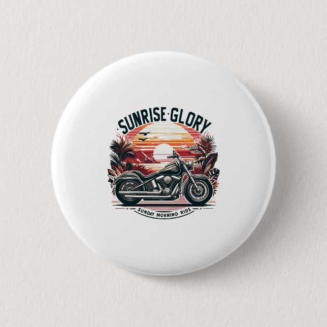 SUNRISE GLORY SUNDAY MORNING RIDE 6 CM ROUND BADGE (Front)