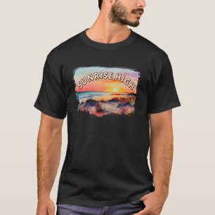 Sunrise High Sunset High T-Shirt