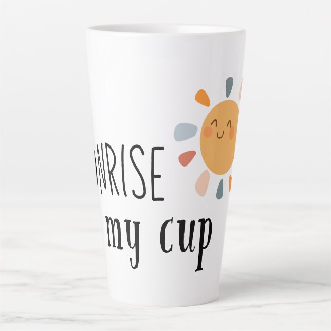 Sunrise in My Cup–Warm & Uplifting Design Cup (Front)