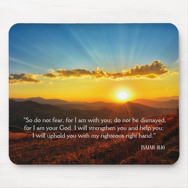 Sunrise Mountain Do Not Fear Isaiah 41:10  Mouse Mat (Front)