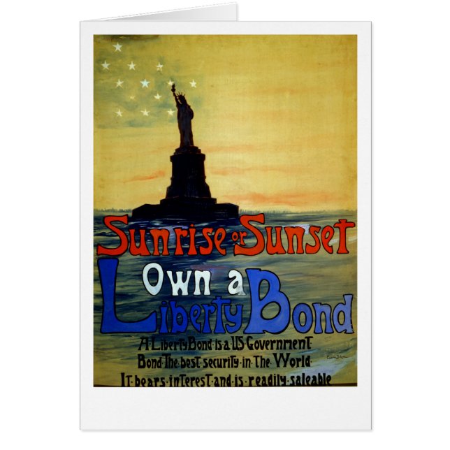 Sunrise or Sunset Own a Liberty Bond (Front)