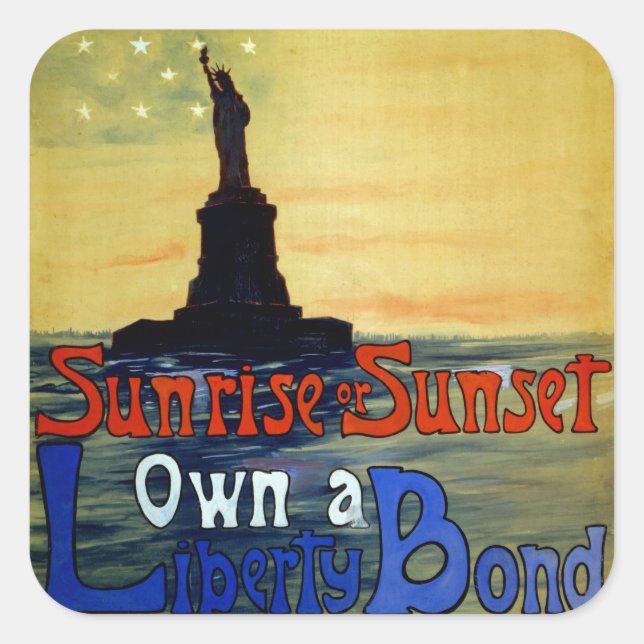 Sunrise or Sunset Own a Liberty Bond Square Sticker (Front)