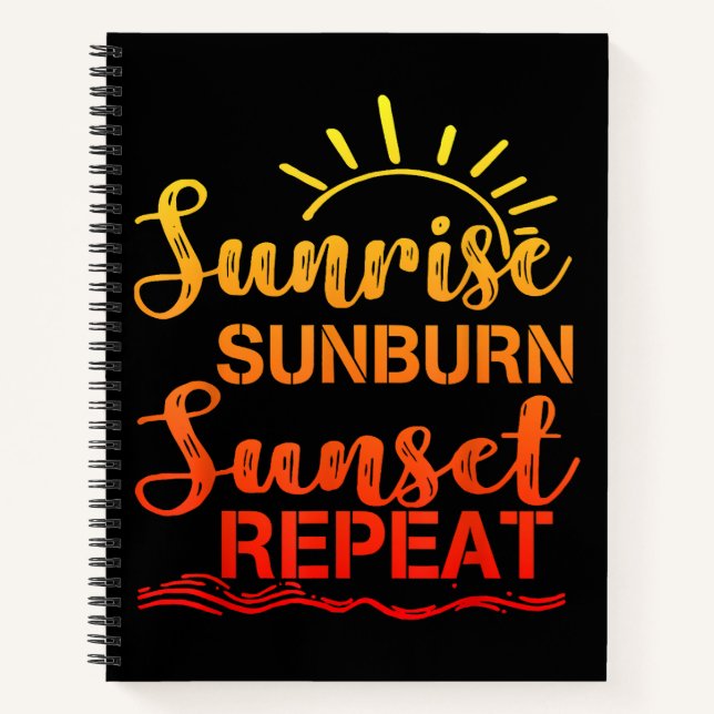 Sunrise Sunburn Sunset Repeat Retro Summer Notebook (Front)