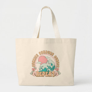 Sunrise Sunburn Sunset Repeat Summer Beach Life Large Tote Bag
