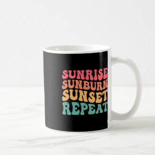 Sunrise Sunburn Sunset Repeat Summer Vibes Beach F Coffee Mug