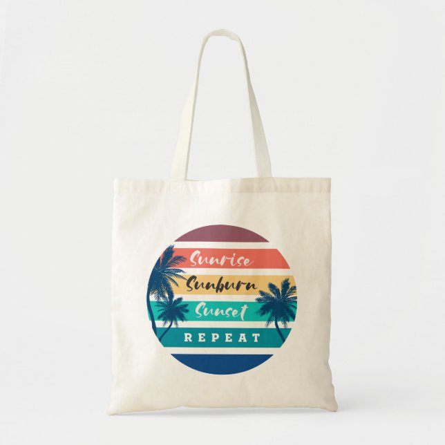 Sunrise Sunburn Sunset Repeat Tote Bag (Front)