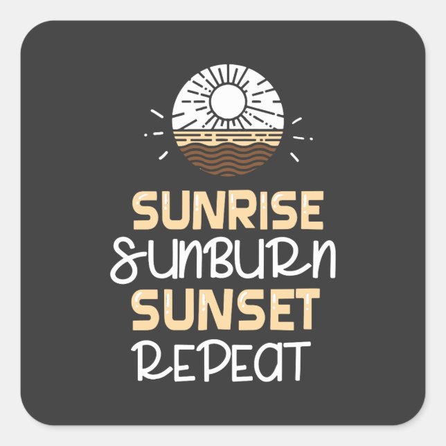 Sunrise Sunburn Sunset Square Sticker (Front)