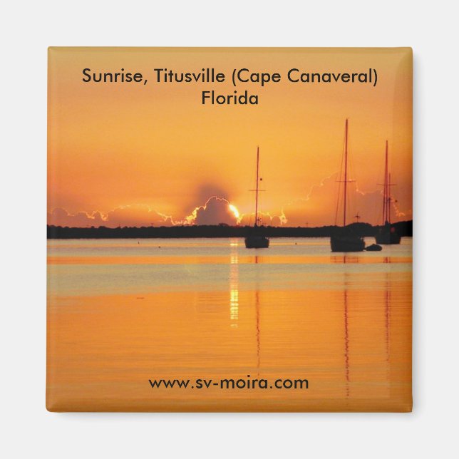 Sunrise, Titusville (Cape Canaveral) Florida Magnet (Front)