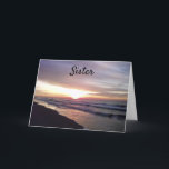 **SUNRISE TO SUNSET** HAPPY BIRTHDAY *SISTER* CARD<br><div class="desc">MYRTLE BEACH AT IT'S FINEST! LOVED LIVING THERE AND TAKING THESE SHOTS. I HOPE THAT YOUR SISTER HAS A "BEAUTIFUL BIRTHDAY"
THANKS FOR STOPPING BY ONE OF MY EIGHT STORES!</div>