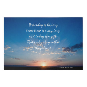 Sunrise Today Is A Gift Inspirational Quote Faux Canvas Print