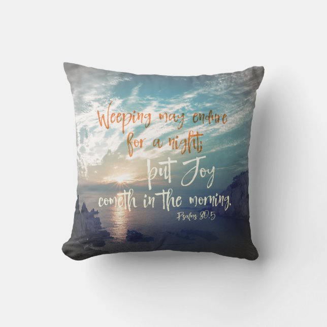 Sunrise with Joy Comes in the Morning Bible Verse Cushion (Front)