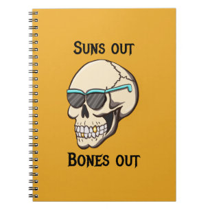 Suns Out Bones Out Skull Spiral Notebook