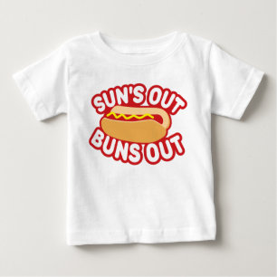 Suns Out Buns Out Baby T-Shirt