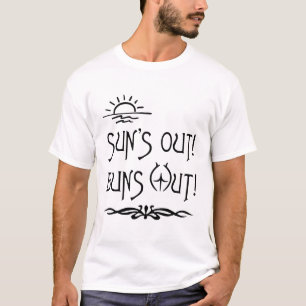 Sun's Out! Buns Out! - Beach Bum T-Shirt