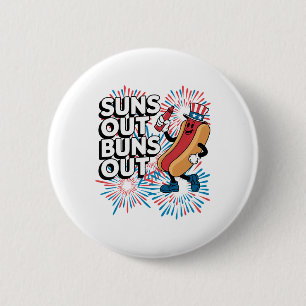 Suns Out Buns Out Funny 4th Of July Hot Dog Patrio 6 Cm Round Badge