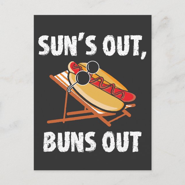 Suns Out Buns Out Funny Hot Dog Food Lover Gift Postcard (Front)