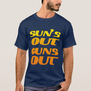 SUNS OUT GUNS OUT FITNESS AND GYM T-Shirt