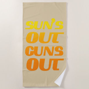 Sun's Out Guns Out Fun fitness and gym Beach Towel