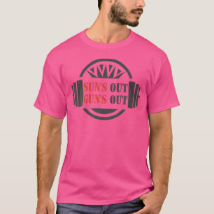 Sun'S Out Guns Out Graphic Men Women Bodybuilding T-Shirt