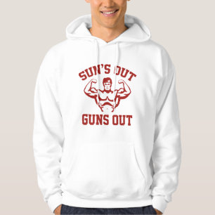 Sun's Out Guns Out Hoodie