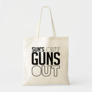 Sun's out Guns out Tote Bag