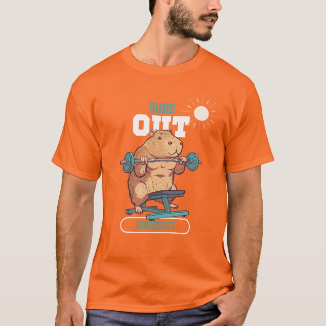Suns Out, Lunges Out T-Shirt (Front)