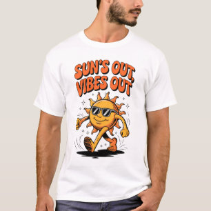 Suns Out Vibes Out T-Shirt