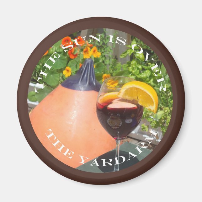 Sun's Over the Yardarm Magnet (Front)